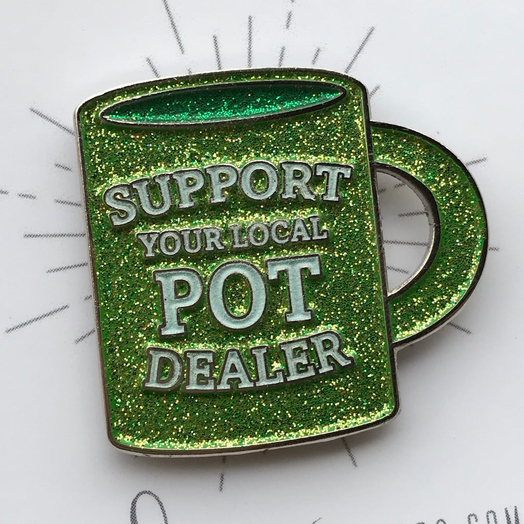 Pot Dealer Mug GLOW Enamel Pin